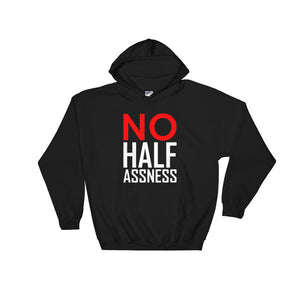 No Halfassness Hoodie